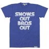 Tipsy Elves Men's Snows Out Bros Out Tee